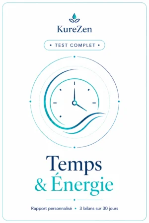Test complet Temps & Énergie KureZen pour mieux comprendre son équilibre personnel et son niveau d’énergie