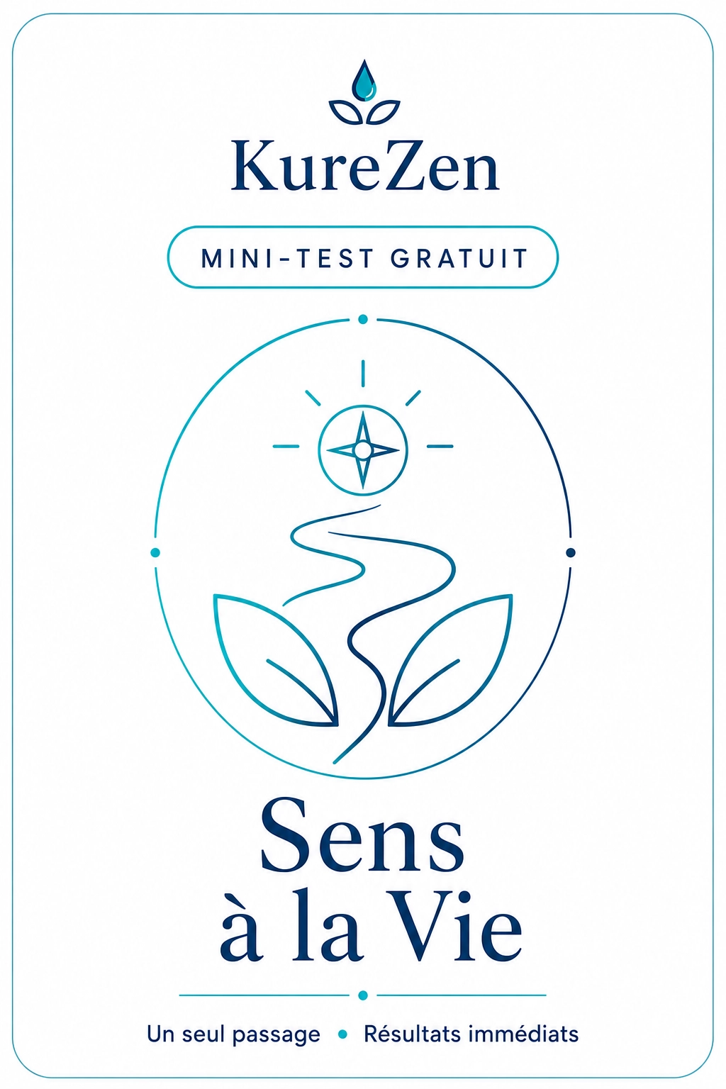 Mini-test gratuit KureZen — Sens à la vie